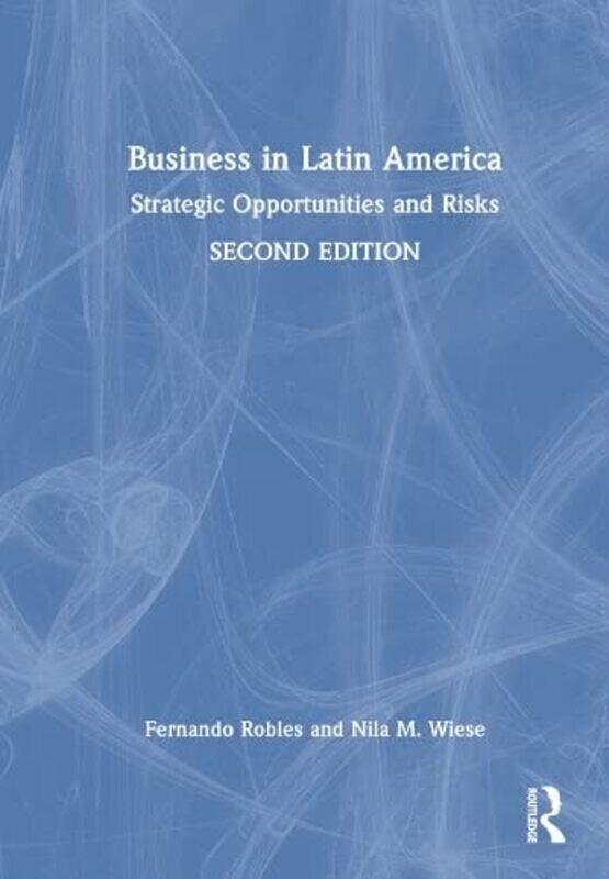 

Business In Latin America By Fernando Robles - Hardcover