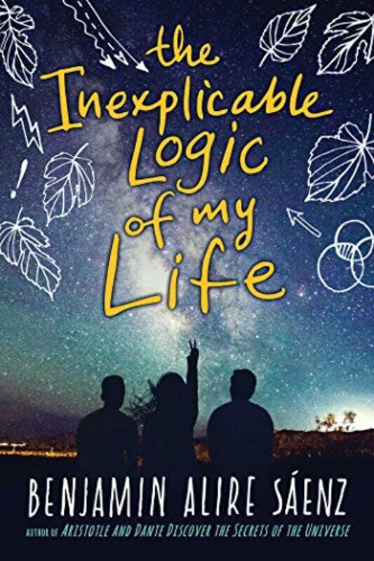 

The Inexplicable Logic of My Life by Benjamin Alire Saenz-Paperback