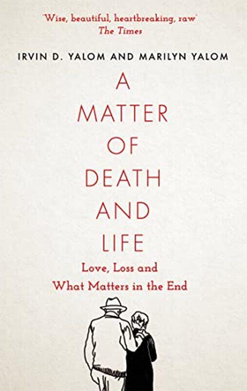 

A Matter of Death and Life by Irvin YalomMarilyn Yalom-Paperback