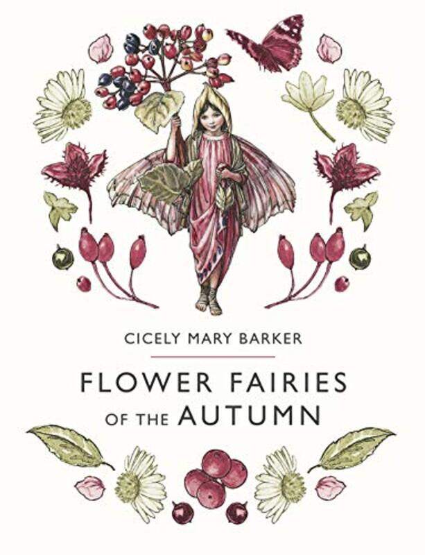 

Flower Fairies of the Autumn by Cicely Mary BarkerCicely Mary BarkerCicely Mary Barker-Hardcover