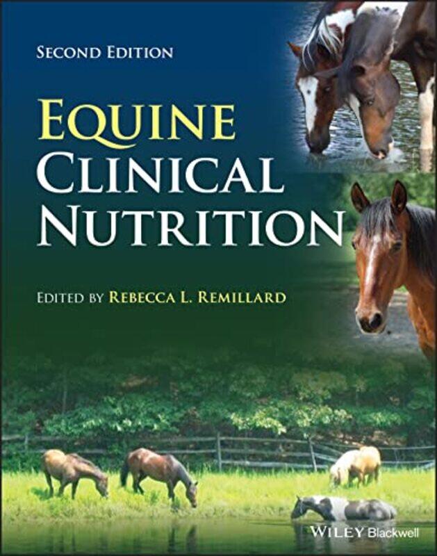 

Equine Clinical Nutrition by Elise KU Leuven Belgium Muir-Hardcover