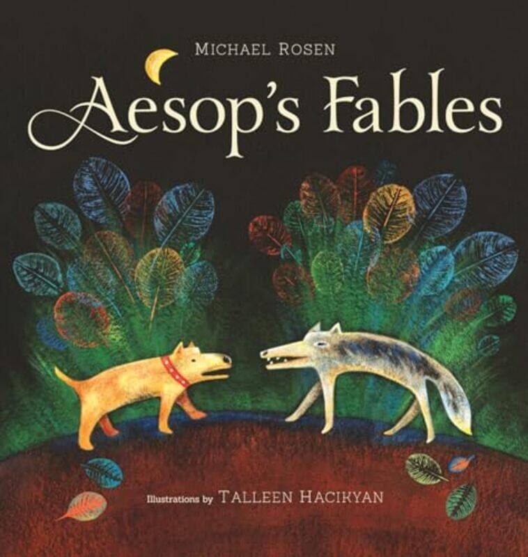 

Aesops Fables by Michael RosenTalleen Hacikyan-Hardcover