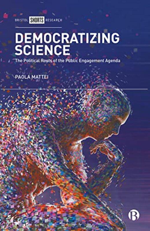 

Democratizing Science by Paola University of Milan Mattei-Hardcover
