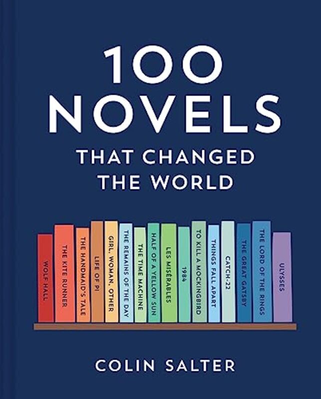 

100 Novels That Changed The World By Salter Colin - Hardcover