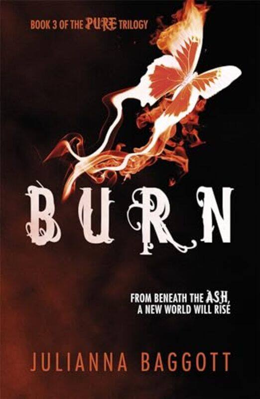 

Burn by Julianna Baggott-Paperback