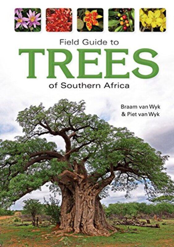 

Field Guide To Trees Of Southern Africa by van Wyk, Braam , Paperback