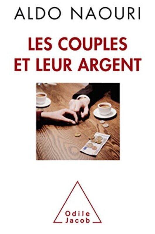 

Les Couples et l'argent,Paperback,By:Aldo Naouri