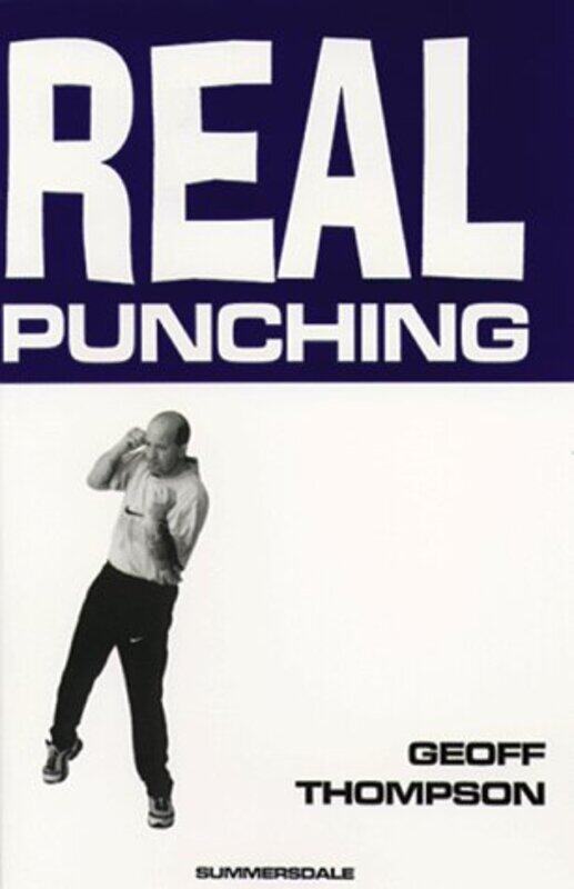 

Real Punching by Geoff Thompson-Paperback
