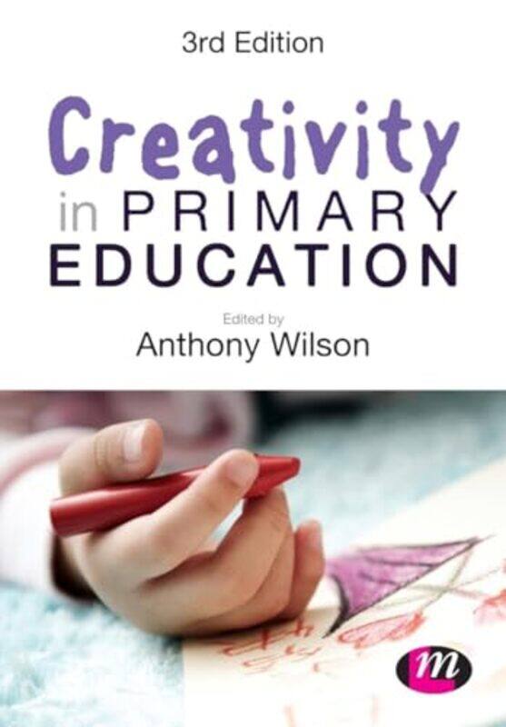 

Creativity in Primary Education by Chris McNabPatrick BunceJonathan Falconer-Paperback