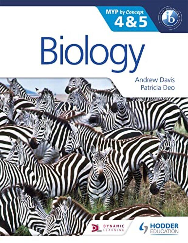 

Biology for the IB MYP 4 and 5 by Andrew DavisPatricia Deo-Paperback