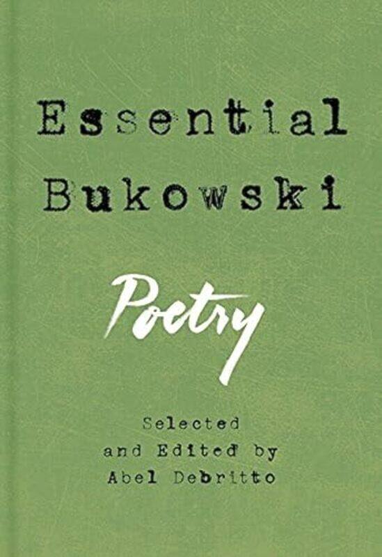 

Essential Bukowski Poetry By Bukowski, Charles -Hardcover