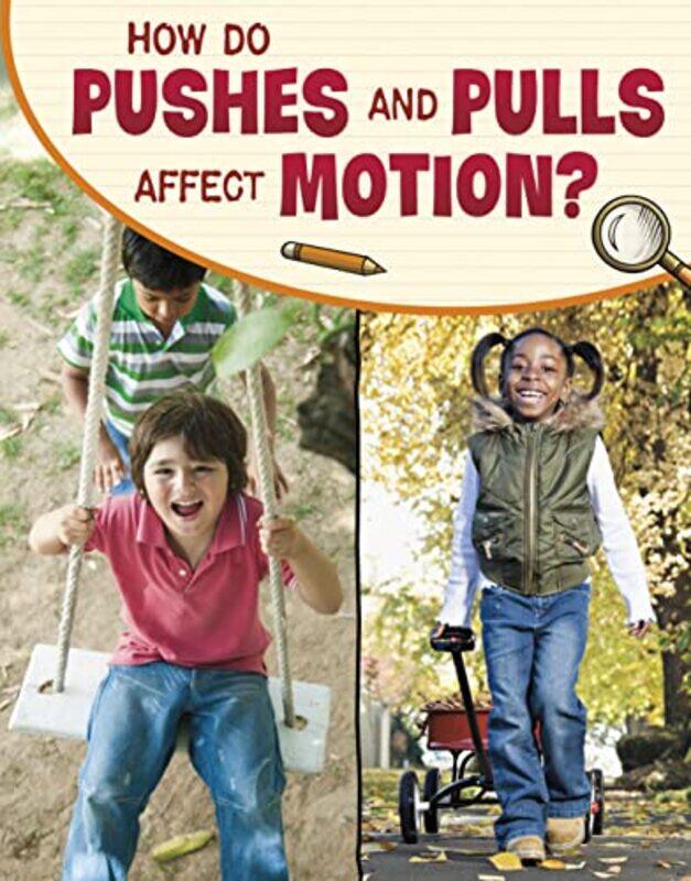 

How Do Pushes and Pulls Affect Motion by Y LolfaDr Talat Chaudhri-Paperback