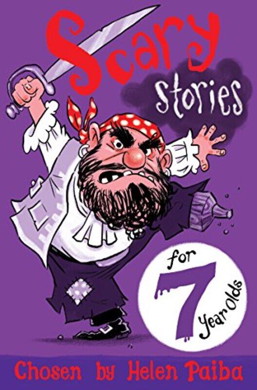 

Scary Stories for 7 Year Olds by Helen Paiba-Paperback