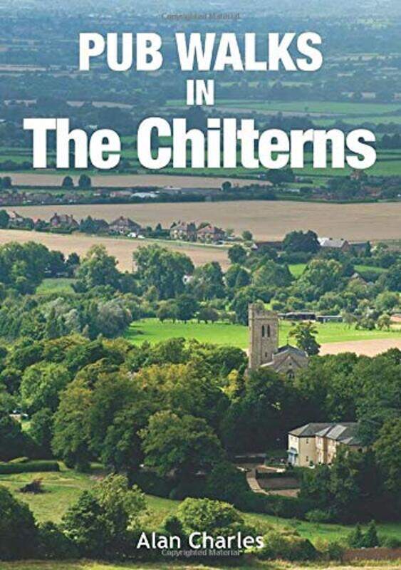 

Pub Walks in the Chilterns by Alan Charles-Paperback