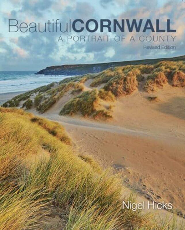 

Beautiful Cornwall revised edition by J Tyler DickovickJonathan EastwoodRobin M LeBlancZoila Ponce de Leon-Paperback