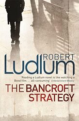 The Bancroft Strategy by Robert Ludlum-Paperback