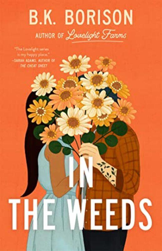 

In The Weeds by B.K. - Paperback