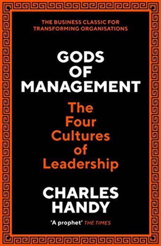 

Gods of Management: The Four Cultures of Leadership , Paperback by Handy, Charles B.