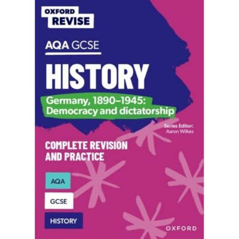 

Oxford Revise AQA GCSE History Germany 18901945 Democracy and dictatorship by Harriet PowerAaron Wilkes-Paperback