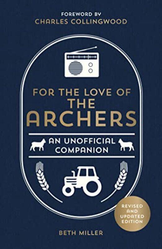 

For the Love of The Archers by Brenda HartillRichard Clarke-Hardcover