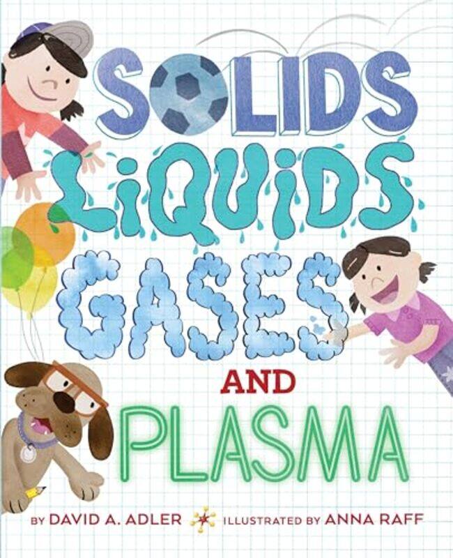 

Solids Liquids Gases and Plasma by Andrew Brodie-Paperback