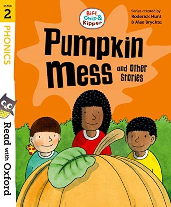 

Rwo Stg 2: Bck BindUp: Pumpkin Mess Paperback by Hunt/Brychta