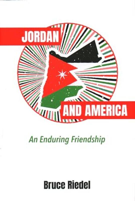 

Jordan and America by Bruce Riedel-Hardcover