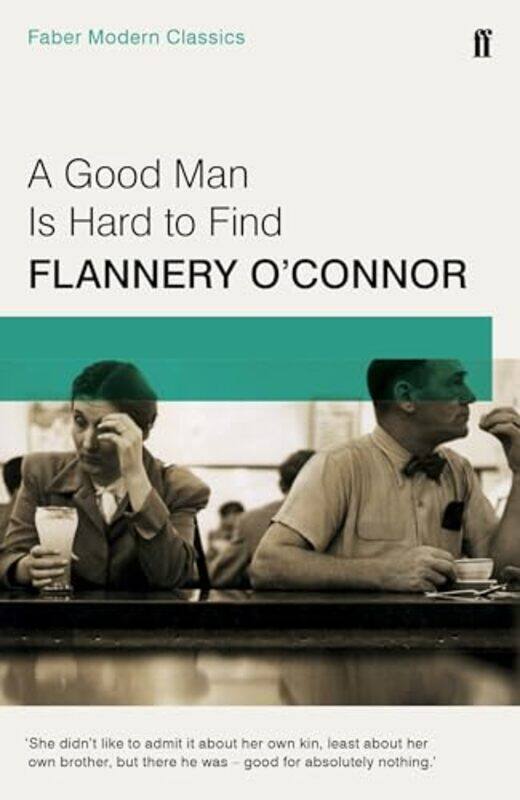 

A Good Man is Hard to Find by Flannery OConnor-Paperback