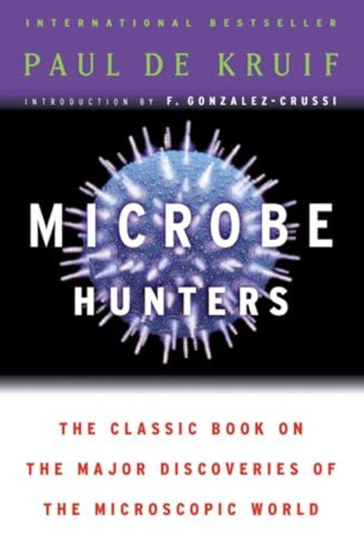 

Microbe Hunters by Paul de Kruif-Paperback