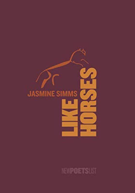 

Like Horses by Jasmine Simms-Paperback