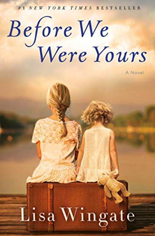 

Before We Were Yours,Hardcover by Wingate, Lisa