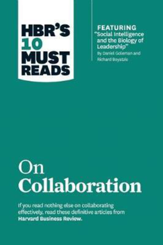 

HBR's 10 Must Reads on Collaboration with Featured Article Social Intelligence and the Biology of Leadership, Paperback Book, By: Daniel Goleman