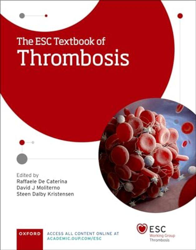 

The ESC Textbook of Thrombosis by Martin Pring-Hardcover