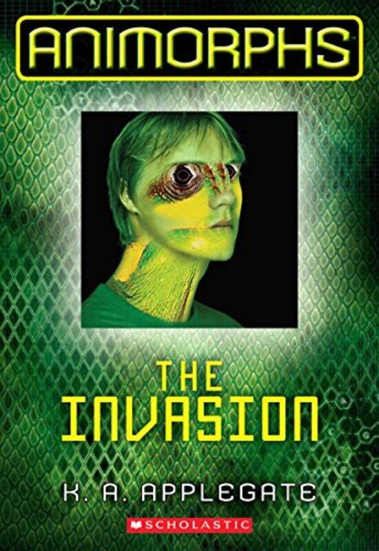 Animorphs: #1 Invasion By K,A Applegate Paperback