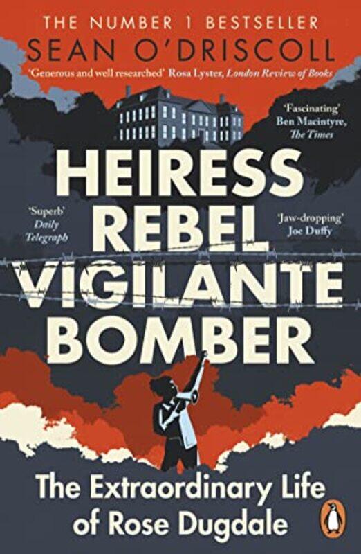 

Heiress Rebel Vigilante Bomber by Sean ODriscoll-Paperback