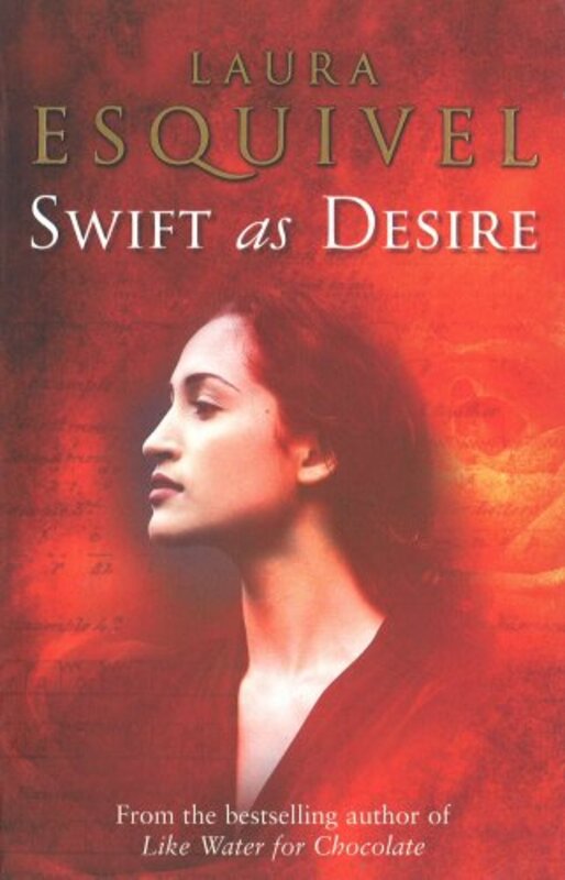 Swift As Desire, Paperback Book, By: Laura Esquivel