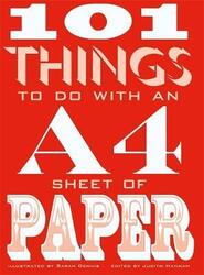 101 Things to Do with an A4 Sheet of Paper.paperback,By :Judith Hannam
