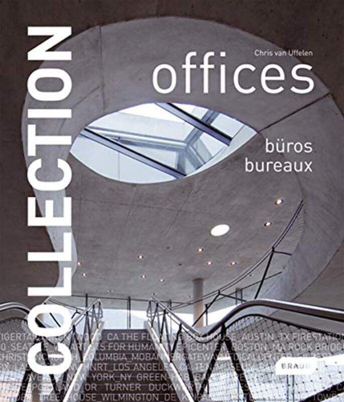 

Collection: Offices, Hardcover Book, By: Chris van Uffelen