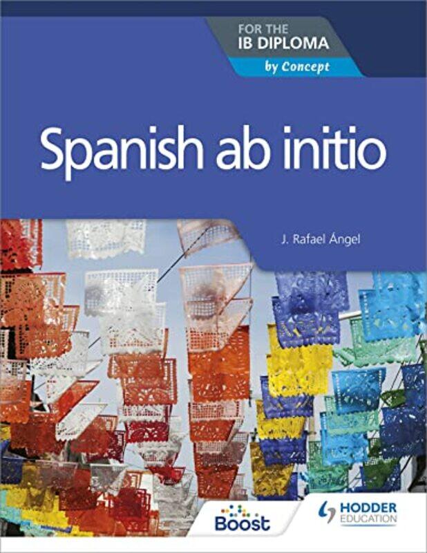 

Spanish ab initio for the IB Diploma by Derek Haylock-Paperback