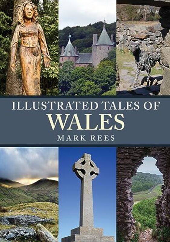 

Illustrated Tales of Wales by Mark Rees-Paperback