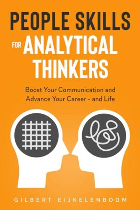 

People Skills for Analytical Thinkers by Gilbert Eijkelenboom-Paperback