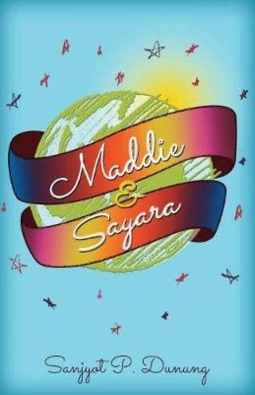 

Maddie & Sayara,Paperback,ByDunung, Sanjyot P