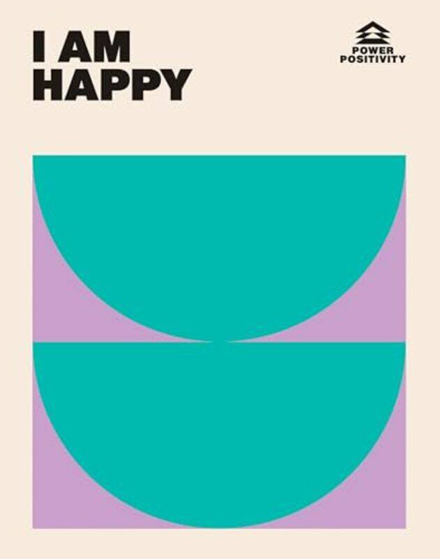 

I AM HAPPY by Hardie Grant Books-Hardcover