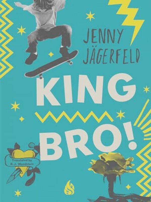 

King Bro by Jenny JagerfeldBJ Woodstein-Hardcover