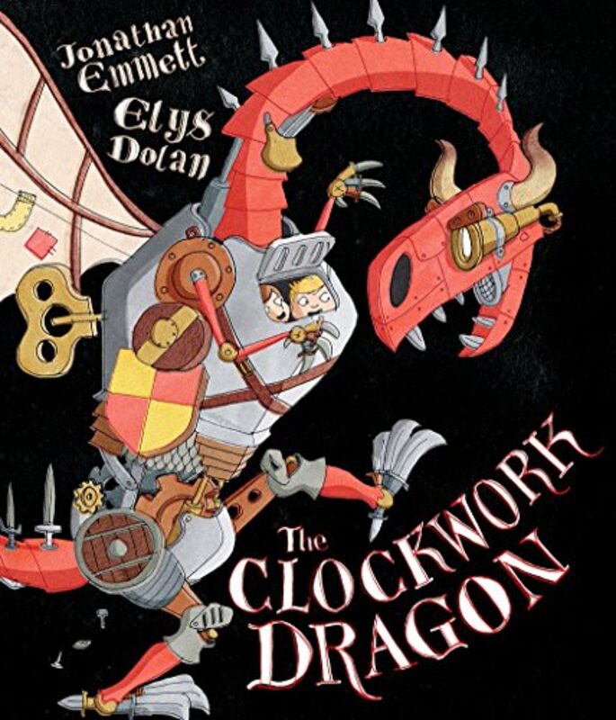 The Clockwork Dragon by Jonathan EmmettElys Dolan-Paperback