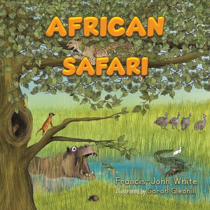 

African Safari by Francis-John WhiteSarah Gledhill-Paperback