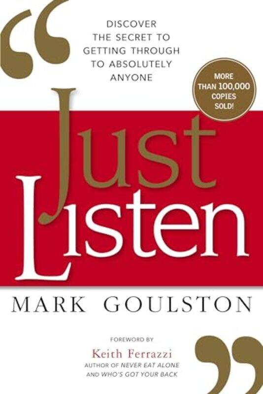 

Just Listen by Mark, MD Goulston-Paperback