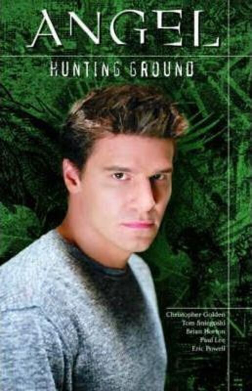 Angel: Hunting Ground,Paperback,By :Christopher Golden