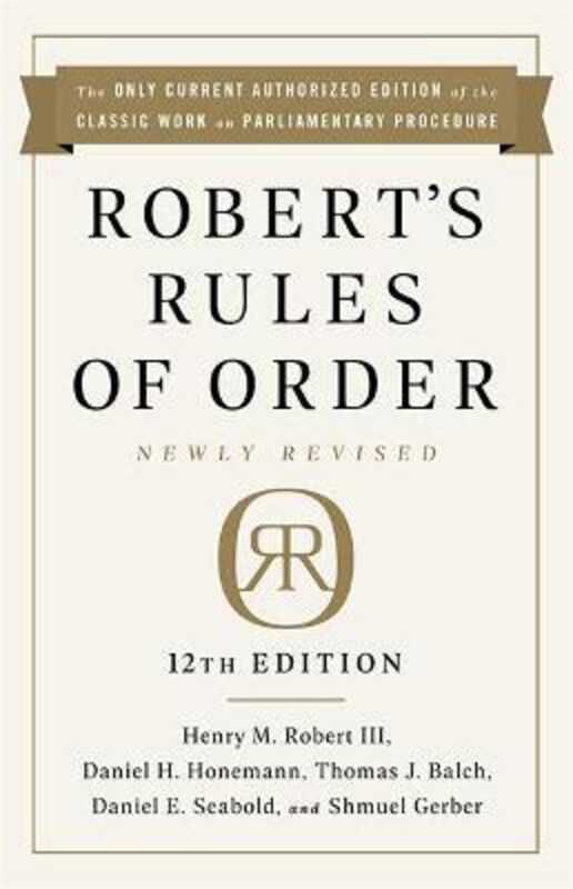 

Robert's Rules of Order Newly Revised, 12th edition, Paperback Book, By: Henry Robert Robert