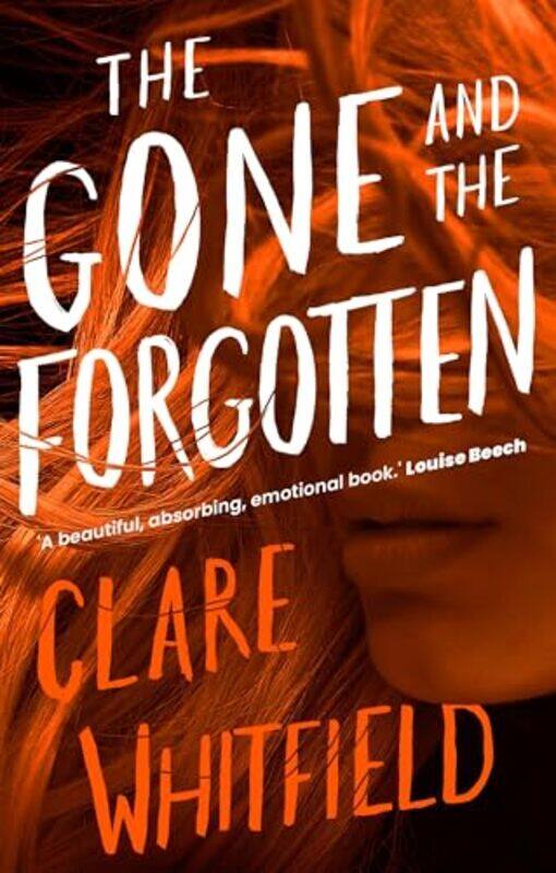 

The Gone and the Forgotten by Clare Whitfield-Paperback